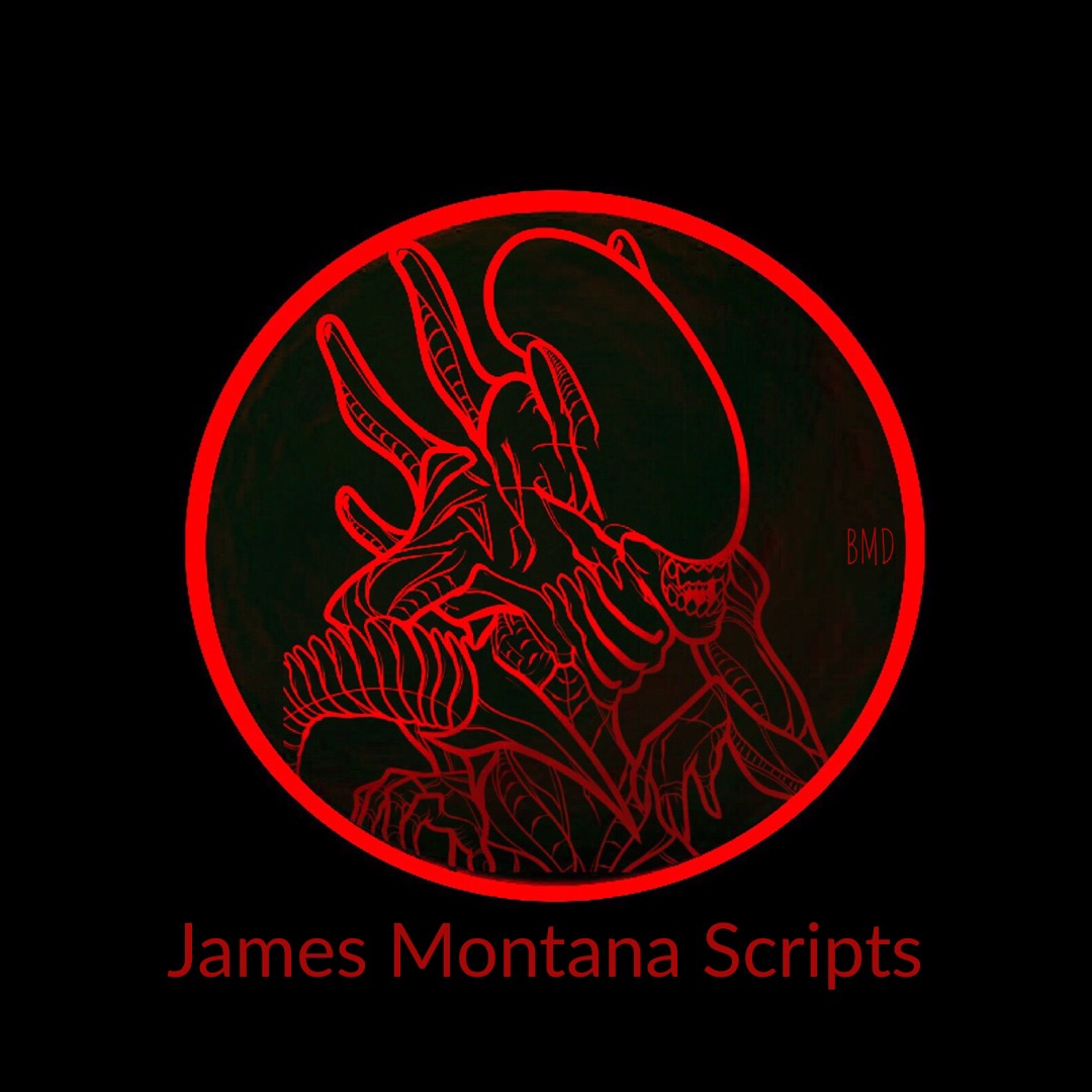 James Montana Scripts